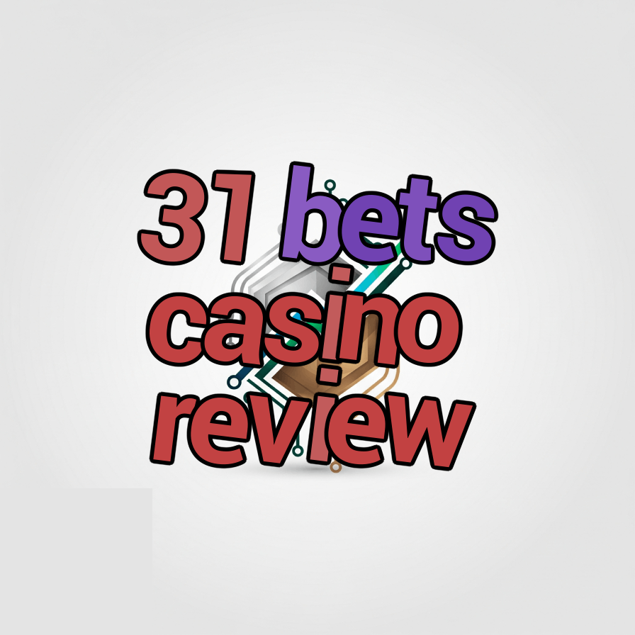 31 bets casino review